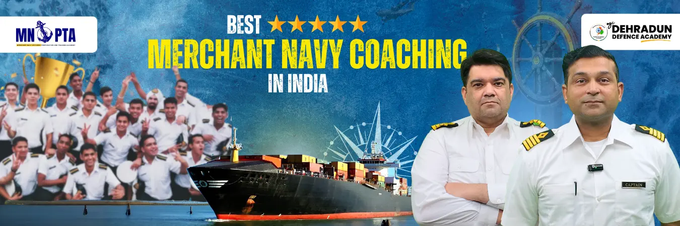 Best Merchant Navy Coaching in Dehradun